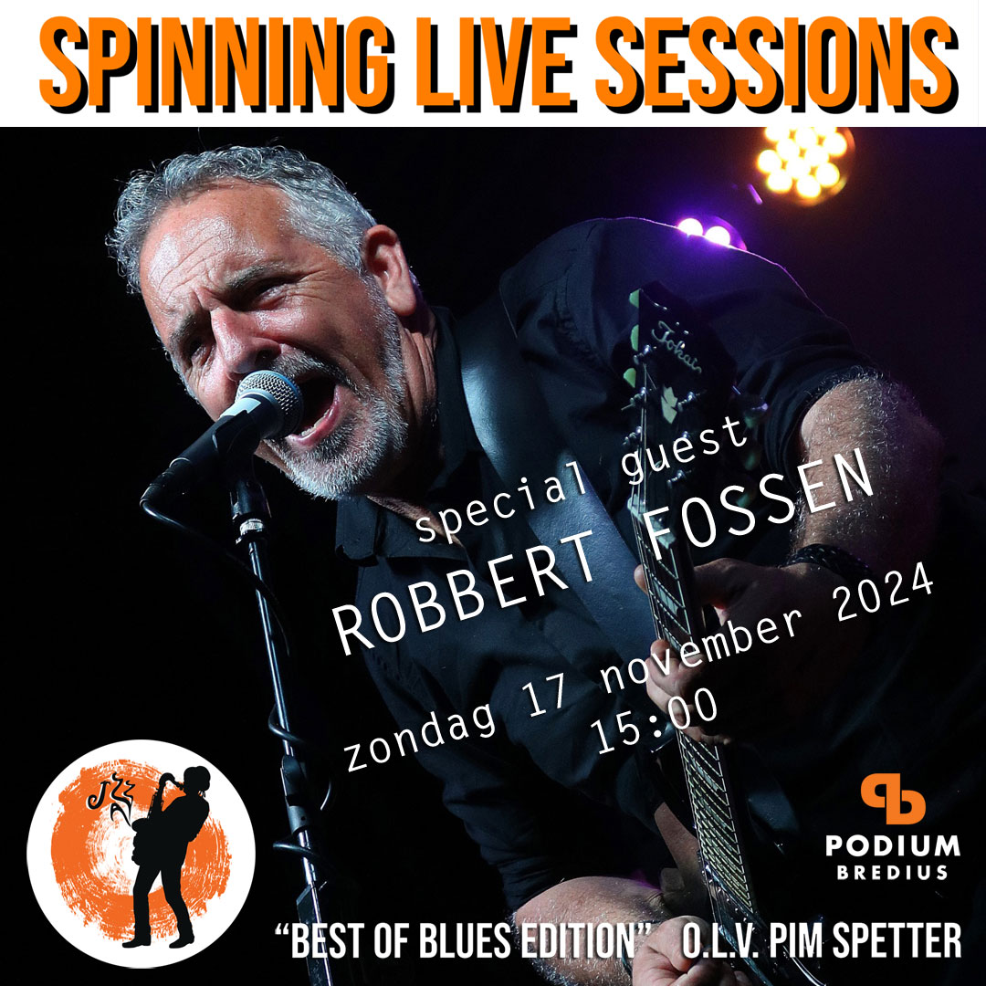 Spinning Live Sessions - Best of Blues Edition @ Podium Bredius Woerden 17 nov 2024 